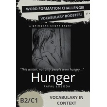 Hunger. Vocabulary in Context. Word Formation...