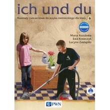Ich und du kl.6 Materiały ćwiczeniowe do języka niemieckiego Nowa edycja 2017