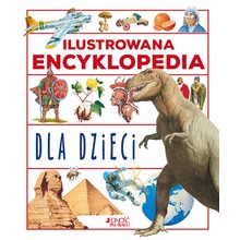 Ilustrowana encyklopedia dla dzieci.