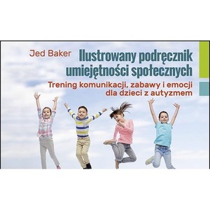 Ilustrowany podręcznik umiejętności społecznych