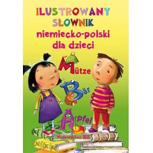 Ilustrowany słownik niemiecko-polski dla dzieci