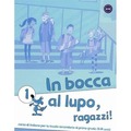 In bocca al lupo, ragazzi ! 1 quaderno di lavoro