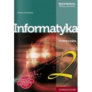 Informatyka 2 Gim. Podręcznik. Linia NW