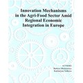 Innovation Mechanism in the Agri-Food Sector...