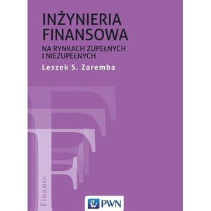 Inżyniera finansowa na rynkach zupełnych...