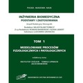Inżynieria biomedyczna T.1 Modelowanie procesów...