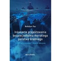 Inżynieria projektowania bezpieczeństwa morskiego państwa średniego. Model referencyjny – Wymiar obronny