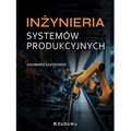 Inżynieria systemów produkcyjnych
