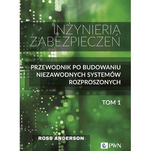 Inżynieria zabezpieczeń t.1 Przewodnik po...