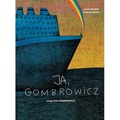 Ja, Gombrowicz