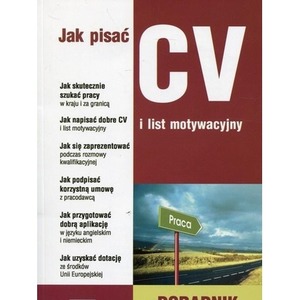 Jak pisać CV i list motywacyjny