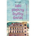 Jaki piękny byłby świat
