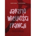 Jarzmo wielkości Francji