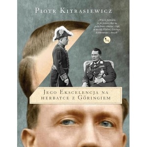 Jego ekscelencja na herbatce z Goringiem