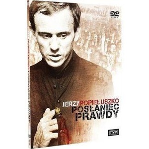 Jerzy Popiełuszko. Posłaniec prawdy. DVD
