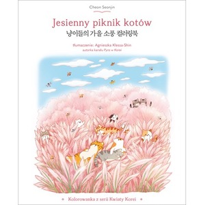 Jesienny piknik kotów. Kolorowanka z serii Kwiaty Korei