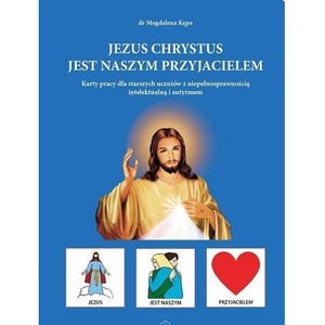 Jezus jest naszym przyjacielem