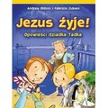 Jezus żyje! Opowieści dziadka Tadka