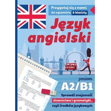 Język angielski Przygotuj się z nami do egz. A2/B1
