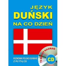 Język duński na co dzień Rozmówki + mini kurs + CD