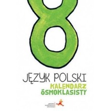 Język Polski SP 8 Kalendarz ósmoklasisty GWO