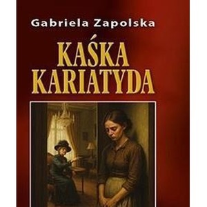 Kaśka Kariatyda A4