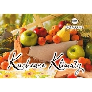 Kalendarz 2023 Kuchenne Klimaty