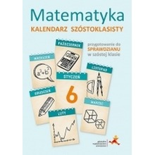 Kalendarz szóstoklasisty - Matematyka w.2014 GWO