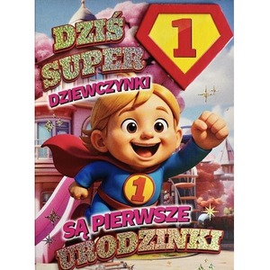 Karnet Urodziny roczek dziewczynka - Superbohater.