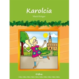 Karolcia Marii Kruger. Streszczenie, analiza...