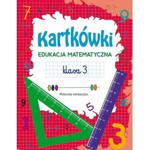 Kartkówki. Edukacja matematyczna Klasa 3