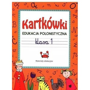Kartkówki. Edukacja polonistyczna. Klasa 1