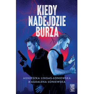 Kiedy nadejdzie Burza