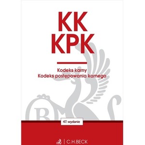 KK. KPK. Kodeks karny. Kodeks postępowania karnego. Edycja Prokuratorska wyd. 47