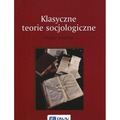 Klasyczne teorie socjologiczne