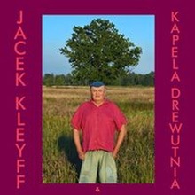 Kleyff Jacek & Kapela drewutnia CD