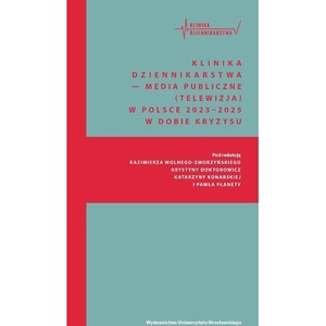 Klinika Dziennikarstwa 6 Media publiczne...