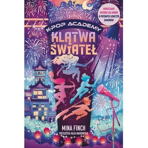 Klątwa świateł. K-Pop Academy. Tom 2