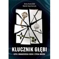 Klucznik Głębi, czyli dwadzieścia scen z życia mózgu