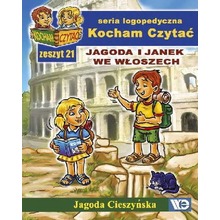 Kocham czytać zeszyt 21. Jagoda i Janek we Włosz..