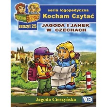 Kocham czytać zeszyt 25. Jagoda i Janek w Czechach