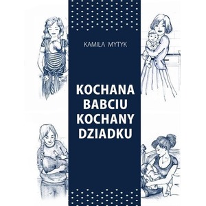 Kochana Babciu. Kochany Dziadku w.2
