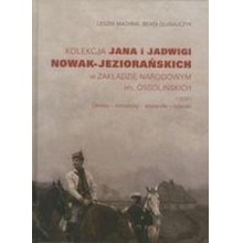 Kolekcja Jana i Jadwigi Nowak-Jeziorańskich...cz.1