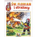 Kolorowanka Święty Florian i strażacy. Święci...