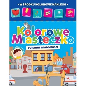 Kolorowe miasteczko cz.4. Poranne wiadomości