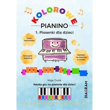 Kolorowe Pianino 1. Piosenki dla dzieci