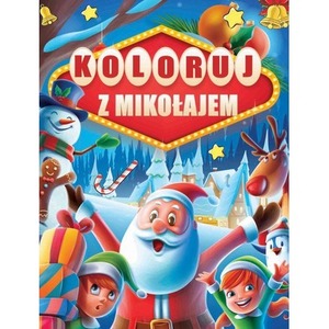Koloruj z Mikołajem