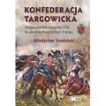 Konfederacja targowicka. Wojna polsko - rosyjska