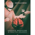 Konopie medyczne w praktyce lekarskiej