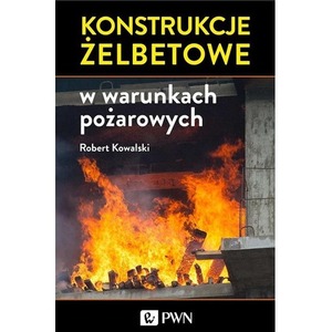 Konstrukcje żelbetowe w warunkach pożarowych
